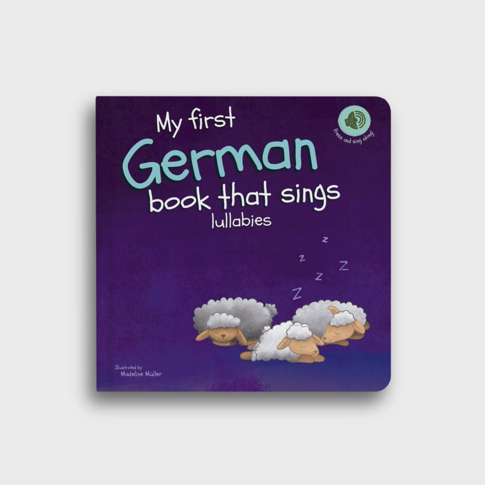 My First German Book That Sings Lullabies